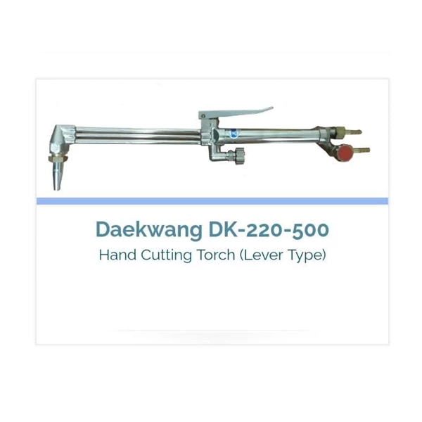 Daekwang DK 220-500 Hand Cutting Torch (Lever Type)